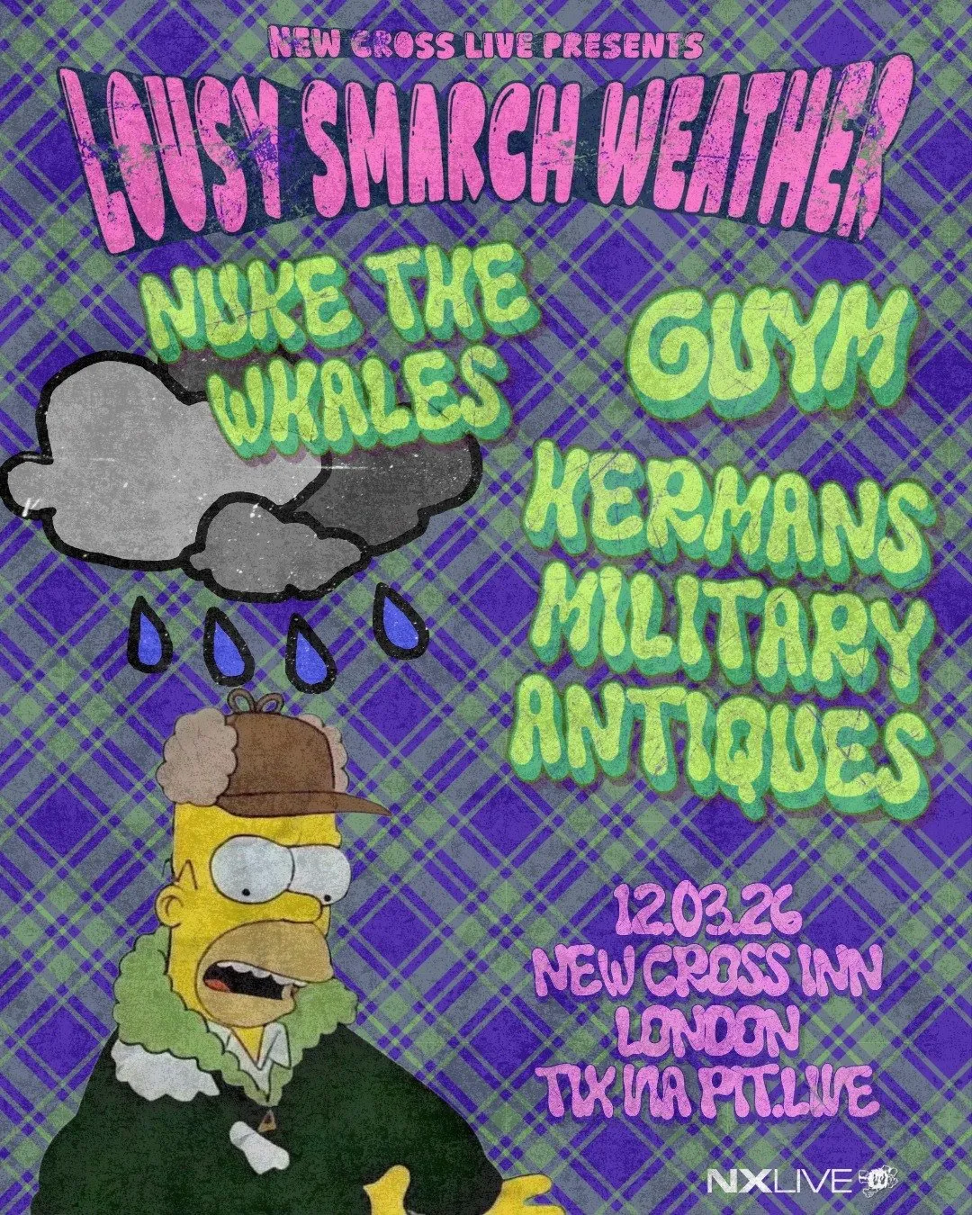 Lousy Smarch Weather: Guym / Nuke The Whales / Herman’s Military Antiques