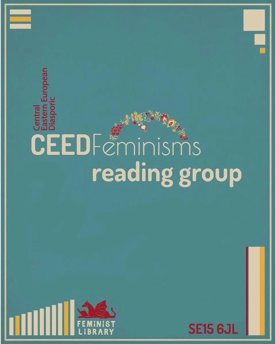Central & Eastern European Diasporic (CEED) Feminisms Reading Group